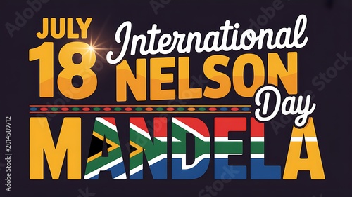 International nelson mandela day july 18 typography design with south africa flag colors