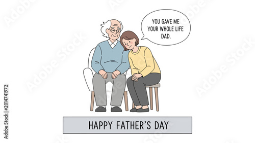 Photos Father's Day Sentiment: An illustration portrays a heartwarming moment between father and daughter, as she expresses gratitude for his lifelong dedication