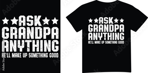 Cuadro en lienzo Ask grandpa anything he'll make up something good t shirt design.