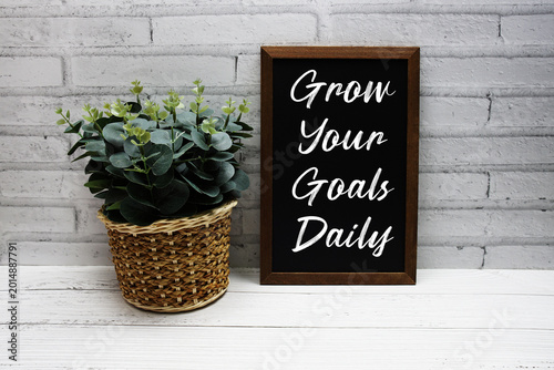 Photos Grow Your Goals Daily Quotes Of Inspiration And Motivation