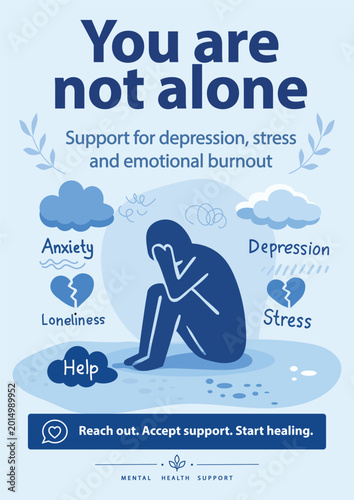 You are not alone mental health awareness poster with depression support concept