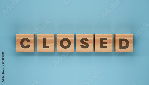 Schilderij op canvas Closed Wooden Block Sign: A neat arrangement of wooden blocks spell out the word CLOSED, a sign of temporary unavailability or a message of finality