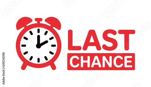 Foto Red alarm clock icon with bold last chance text symbolizing urgency final offer deadline alert and time sensitive promotion modern vector illustration suitable for marketing banners and advertising