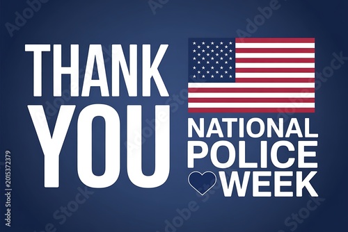 National police week appreciation graphic with american flag law enforcement support and gratitude