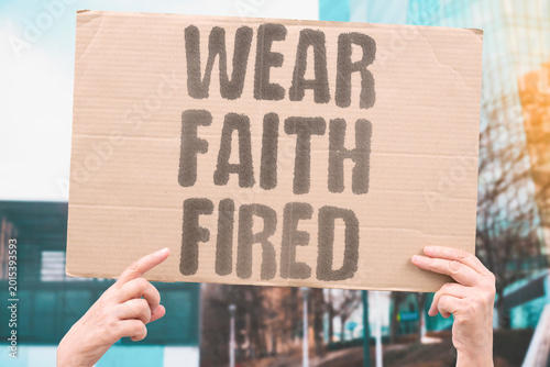 Billede på lærred "Wear Faith Fired" Workers wearing religious attire face dismissal despite legal protections