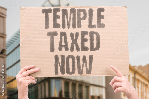 Photos "Temple Taxed Now" Governments debate ending tax exemptions for religious institutions