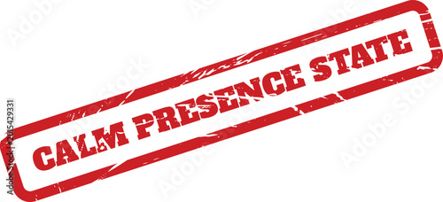 Foto Distressed stamp label displaying the phrase CALM PRESENCE STATE for mindfulness