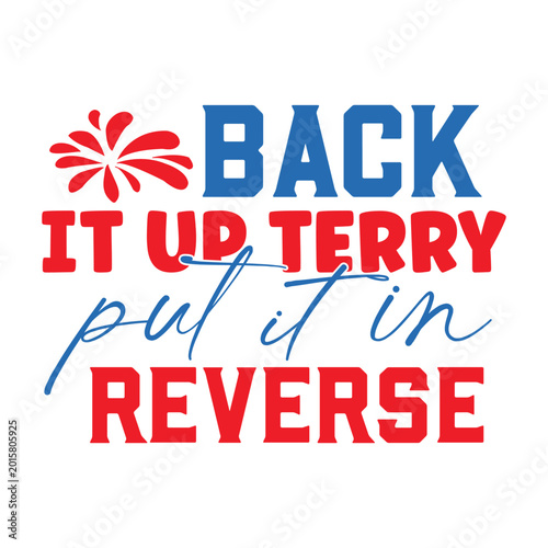 Φωτογραφία back it up terry put it in reverse