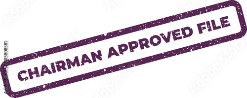 Canvas Print Official rectangular rubber stamp impression featuring CHAIRMAN APPROVED FILE fo
