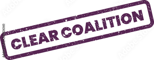 Tableau sur toile Textured rectangular stamp featuring the phrase CLEAR COALITION representing suc