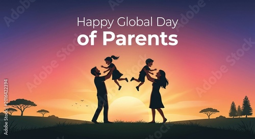Happy Global Day of Parents  Silhouette of Mother and Father Lifting Children at Sunset