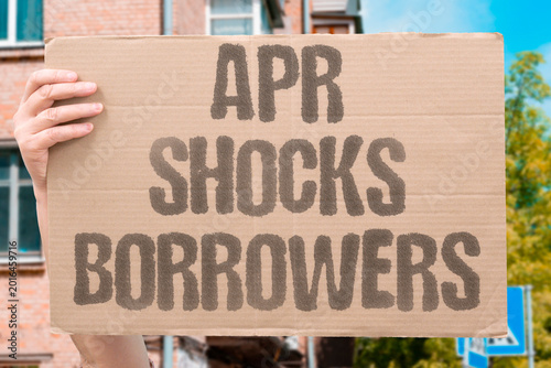 Fotografie "APR Shocks Borrowers" Annual percentage rates on certain loans exceed hundreds of percent