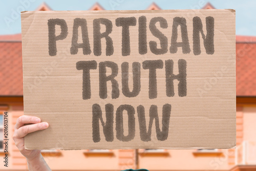 Canvas Print "Partisan Truth Now" Scientific truth has become partisan with each side rejecting opposing data