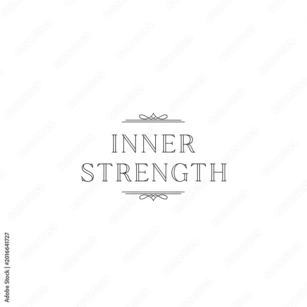 Fototapeta premium Inner Strength Motivational Quote