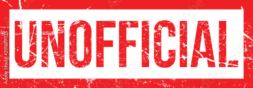 Unofficial red rubber stamp with distressed grunge texture on transparent background vector.