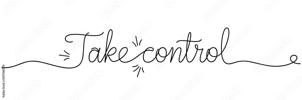 Naklejka premium Hand lettered phrase take control presented on white background, none editable stroke