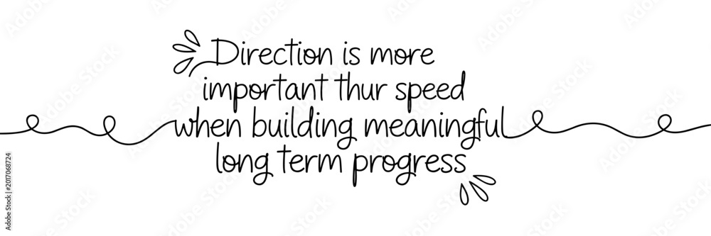 Naklejka premium Direction emphasized in handwritten script on white background, none editable stroke