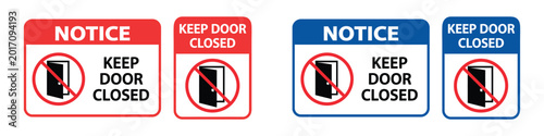 Fotografi Notice keep door closed signage set for security and privacy