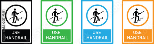 Photos Use handrail safety sign board set with person climbing stairs icon for workplac