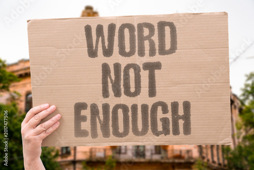 Obraz na plátně "Word Not Enough" A person's word is no longer considered sufficient to form a valid agreement