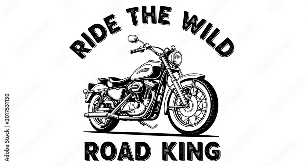 Obraz premium Vintage Motorcycle with Ride the Wild Road King Text.