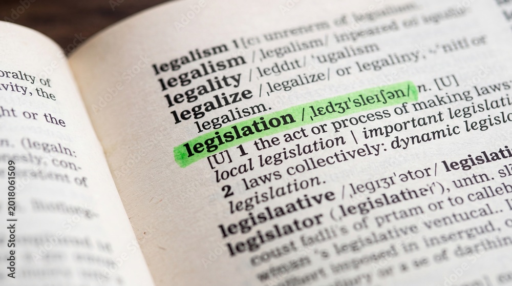 Obraz premium Legislation definition highlighted in dictionary with green marker