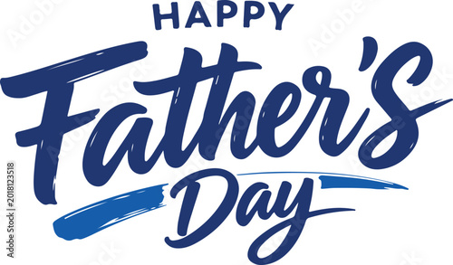 Happy Father’s Day Brush Lettering. Modern Calligraphy Vector Illustration.
