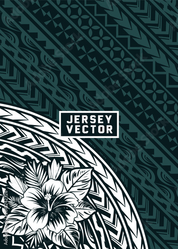Polynesian Tribal Pattern with Hibiscus Flower for Sports Jersey Design, Tribal T Shirt Print Design