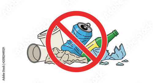 Prohibition sign featuring a red circle and slash is placed over a pile of trash like cans and bottles to encourage environmental cleanup.
