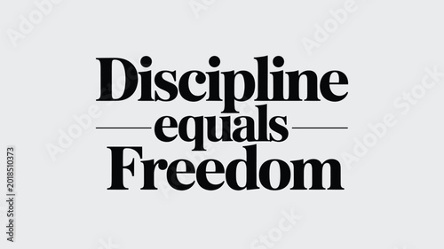 Canvas Print Black Serif Font Text Discipline Equals Freedom on Gray Background