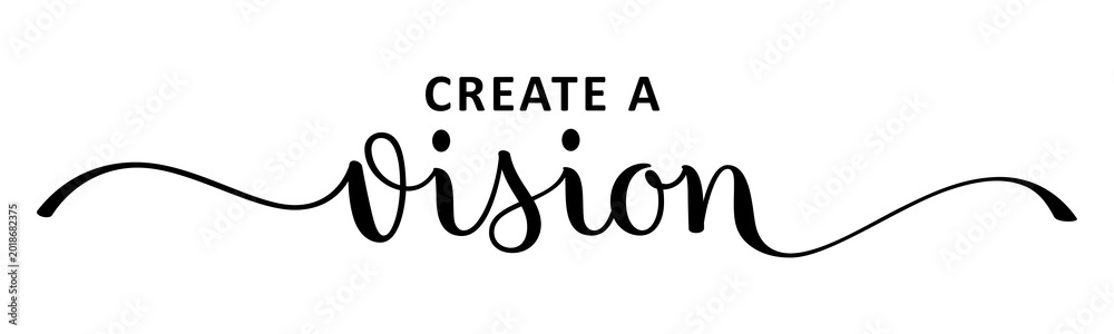 Fototapeta premium CREATE A VISION black brush lettering banner on transparent background