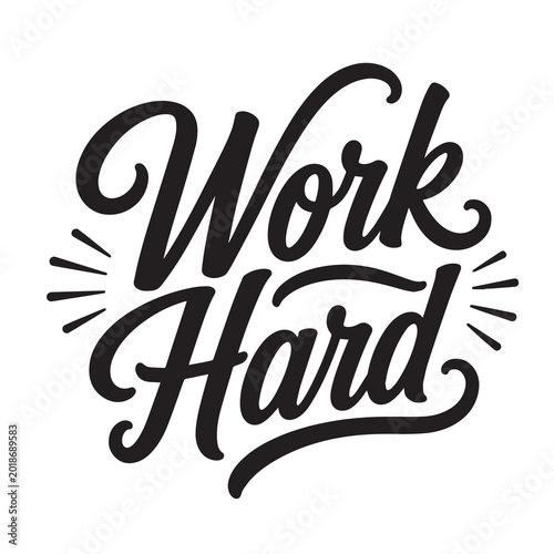Canvastavla Work hard inspirational design quote, motivational quotes, typography illustrati