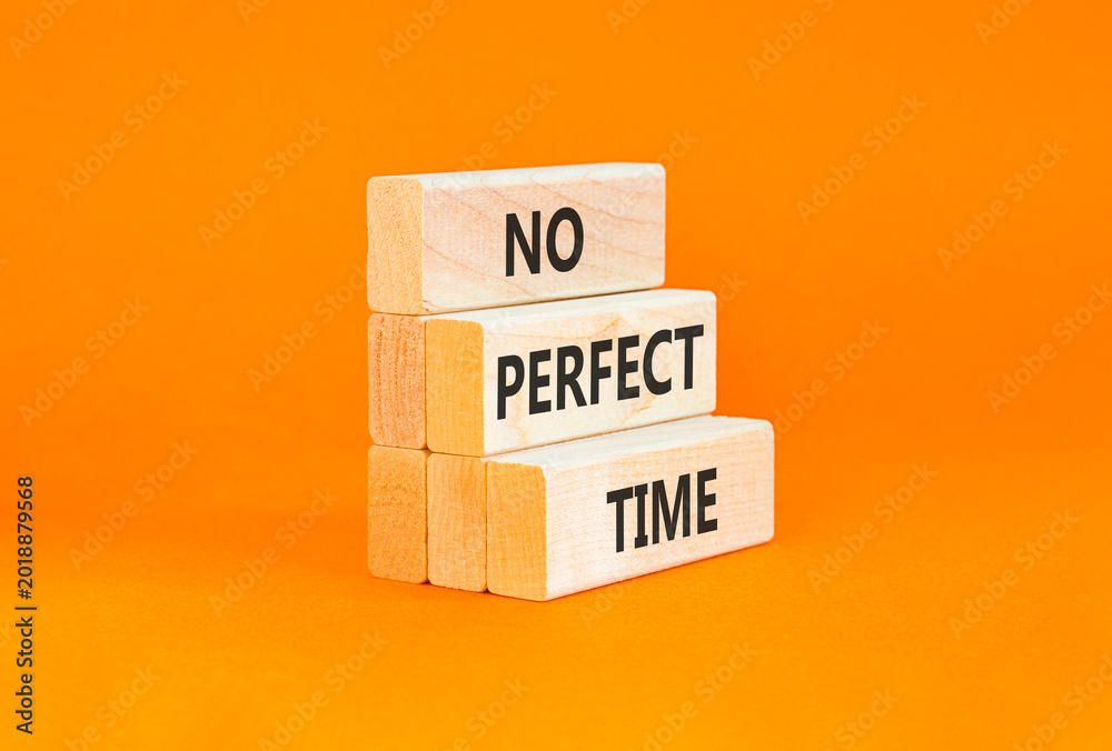 Naklejka premium No perfect time words symbol. Concept words No perfect time on beautiful wooden blocks. Beautiful orange background. Business and no perfect time concept. Copy space.