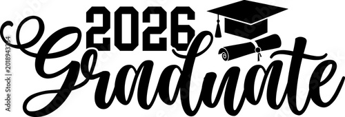 2026 Graduate graduation typography clip art design on plain white transparent isolated background for card, shirt, hoodie, sweatshirt, apparel, tag, mug, icon, poster or badge