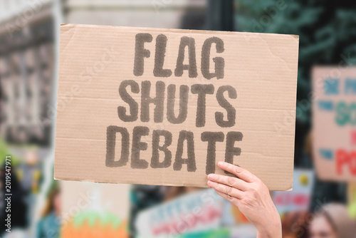 Quadro em tela "Flag Shuts Debate" National flags are used to shut down legitimate policy debate as unpatriotic