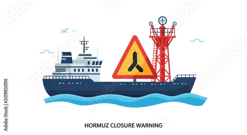 Vector illustration of a merchant ship at sea with a red triangular warning sign and watchtower, representing a Strait of Hormuz closure alert and maritime trade disruption.