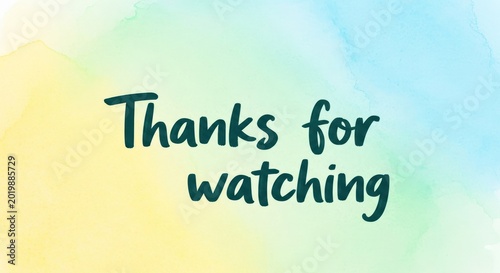 Thanks for Watching Text Overlay on Soft Gradient Background.
