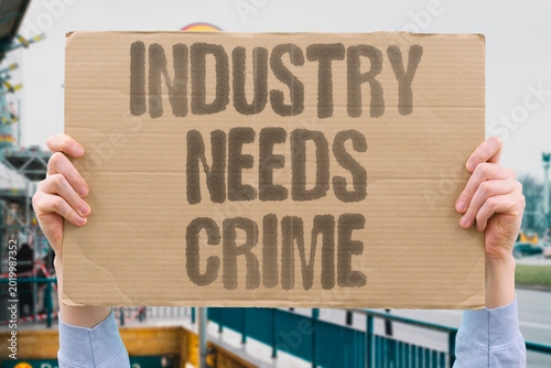 Canvas Print "Industry Needs Crime" Private prison sector depends on sustained criminal prosecution levels
