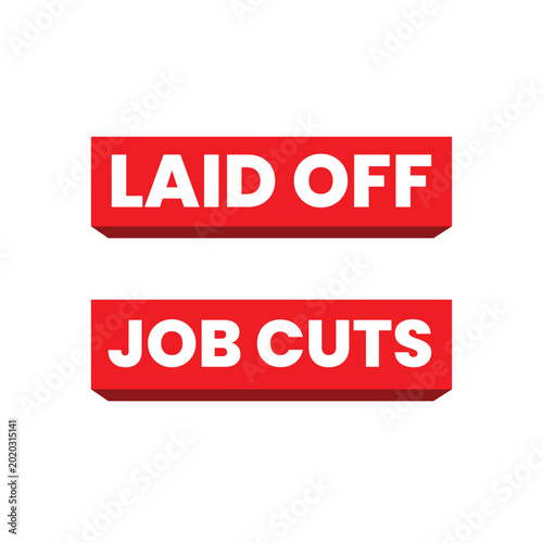 Laid off job employment business icon label design vector