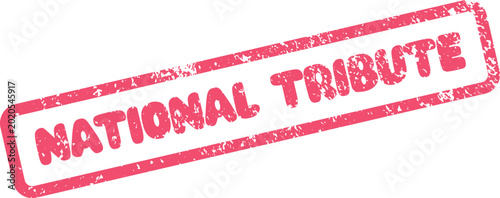 Obraz na plátne Commemorative red grunge rubber stamp with the words National Tribute honoring h