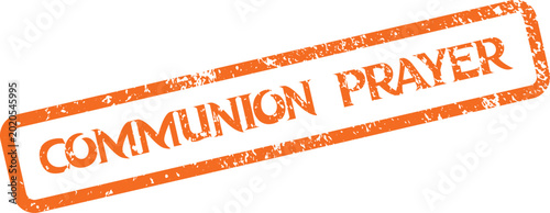 Foto Communion Prayer spiritual message stamp showcasing a distressed orange texture