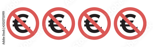 Bild auf Leinwand Euro ban icon set, no money restriction symbol, currency prohibition sign, financial limitation and economic control vector illustration for banking and app design on transparent background