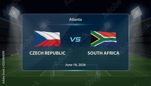 Czech Republic vs South Africa football match scoreboard with illuminated arena background.