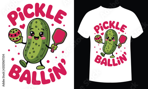 Pickle Ballin' funny pickle character playing pickleball with paddle and ball.