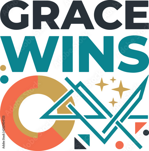 Grace wins colorful motivational logo design Vector for T- shirt Design