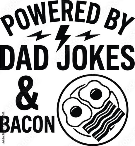 Photos Funny black and white vector illustration of dad joke pun text and bacon icon wi
