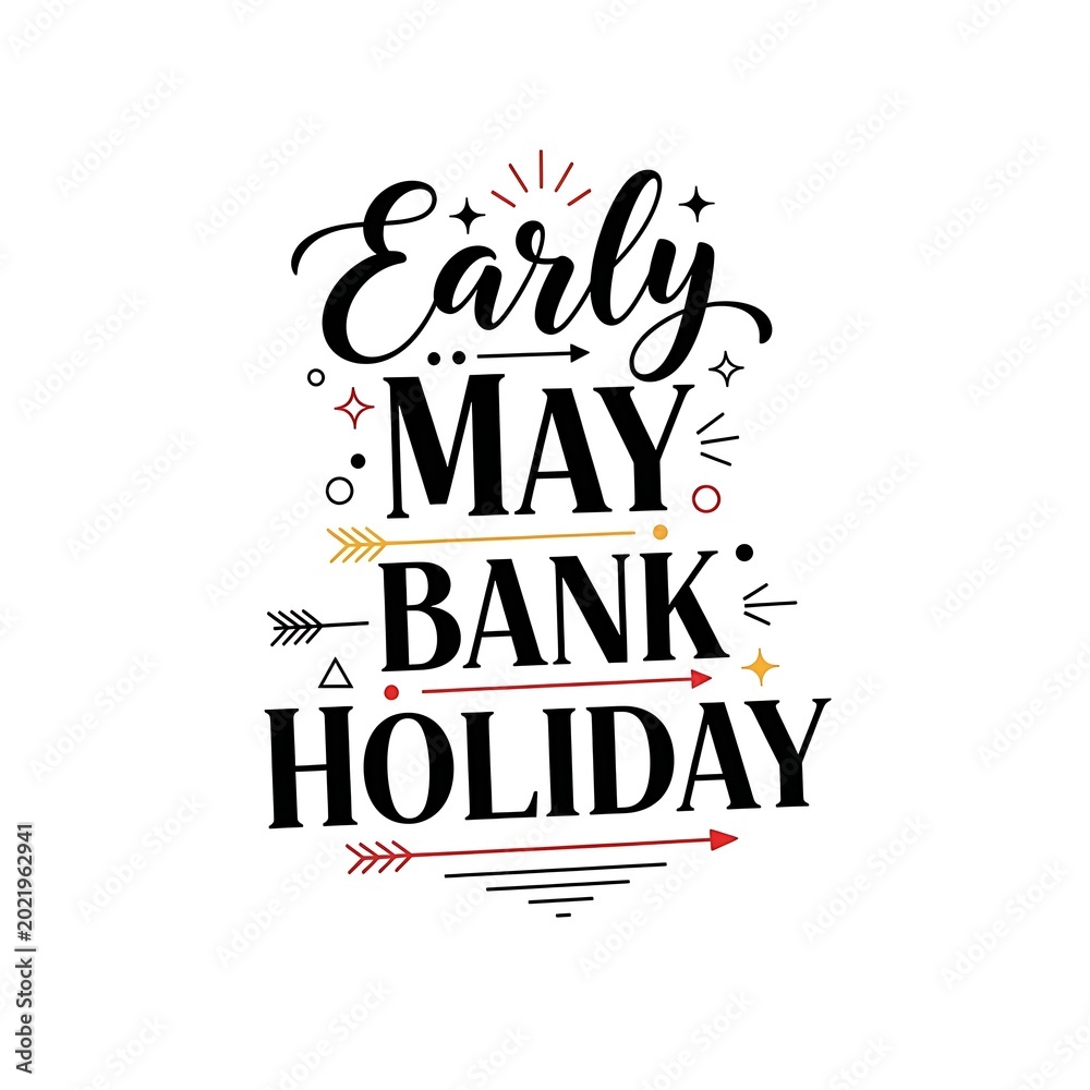 Fototapeta premium Early May Bank Holiday Typographic Design with Decorative Elements