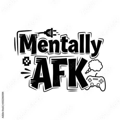 Mentally AFK gaming text logo.