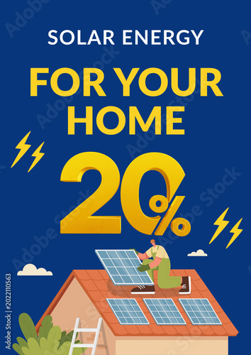 Solar Energy for Your Home Poster — 20% Off Discount Flyer with Technician Installing Roof Solar Panels, Blue Yellow Residential Solar Promotion Template