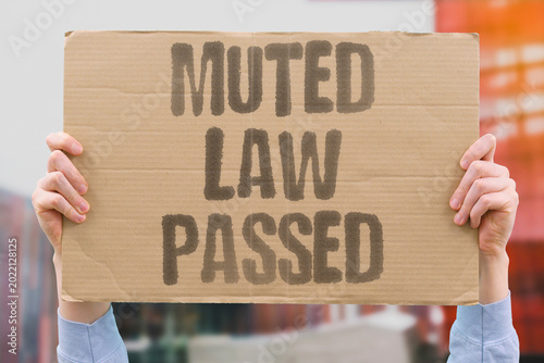 Konstfotografi "Muted Law Passed" Legislation leaves the regulated compliant but effectively voiceless